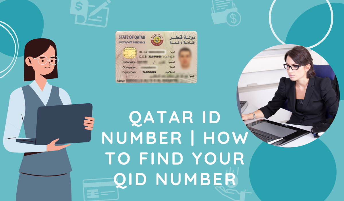 Qatar ID Number | How To Find Your QID Number
