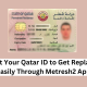 Lost Your Qatar ID to Get Replace Easily Through Metresh2 App